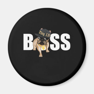 Aimant Dog Thug Life French Bulldog