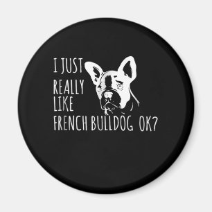 Aimant Don de chien J'Aime Vraiment French Bulldog Ok