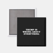 Aimant Donald Trump a tort sur tout (Recto/Verso)