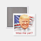 Aimant Donald Trump Me Manque Encore ? (Recto/Verso)