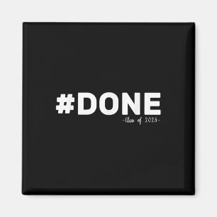Aimant #done Cl De 2025 Graduate Funny 2025 Graduation Se