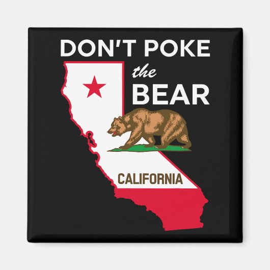 Aimant Dont Ke The Bear California Republic Design (Devant)