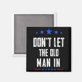 Aimant Dont Let The Old Man In  (Recto/Verso)