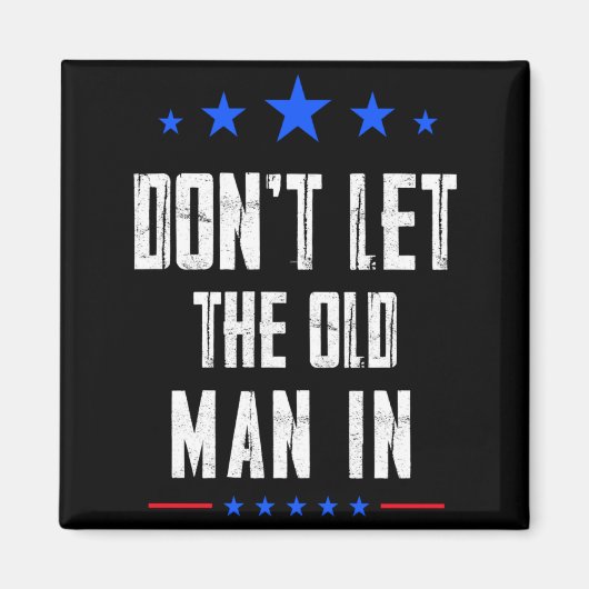 Aimant Dont Let The Old Man In  (Devant)