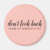 Aimant Don't Look Back | Uplifting Peachy Pink (Devant)