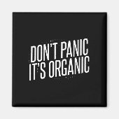 Aimant Don't Panic It's Organic (Devant)