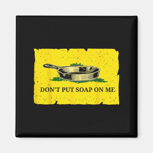 Aimant Don't Put Soap On Me  (Devant)