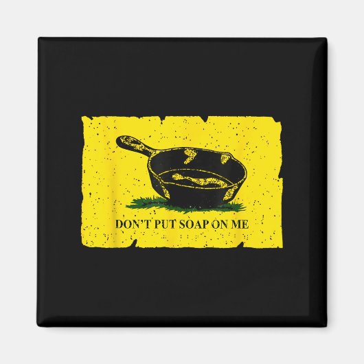 Aimant Don't Put Soap On Me  (Devant)