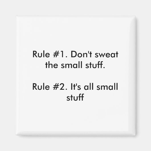 Aimant Dont Sweat The Small Stuff  (Devant)