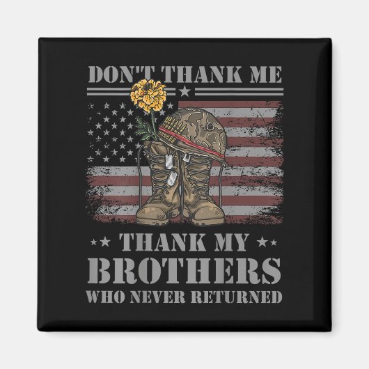 Aimant Don't Thank Me Veteran Thank My Brothers Quote Bac (Devant)