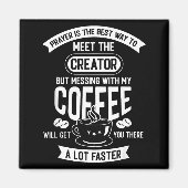 Aimant Don't Touch My Morning Coffee Funny Caffeine Quote (Devant)