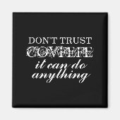 Aimant Dont Trust Covfefe Izable (Devant)