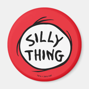 Aimant Dr Seuss   Chose 1 Chose 2 - Chose stupide