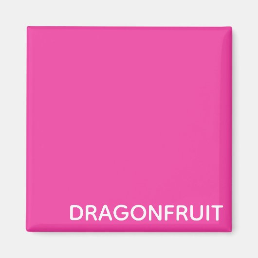 Aimant Dragonfruit pink color (Devant)