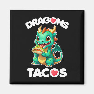 Aimant Dragons Aimer Tacos Cute Cinco De Mayo Cuisine mex