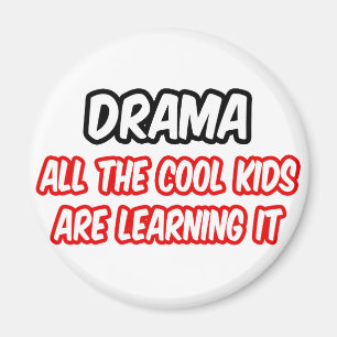 Aimant Drame...Tous Les Enfants Cool L'Apprennent