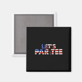 Aimant Drapeau américain Let's Par Tee Party Golf Funny 4 (Recto/Verso)