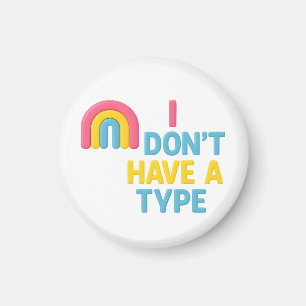 Aimant drapeau arc-en-ciel pansexuel fierté "je n'ai pas 