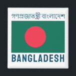 Aimant Drapeau du Bangladesh<br><div class="desc">Drapeau du Bangladesh. Nom du pays en haut en bengali.</div>