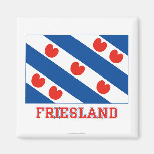 Aimant Drapeau Friesland avec nom