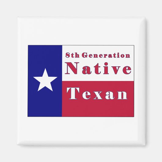 Aimant Drapeau texan natif de 8e génération (Devant)