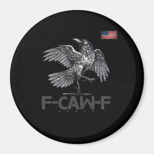 Aimant Drapeau vintage F-Caw-F Vache Oiseau Drôle USA Hum