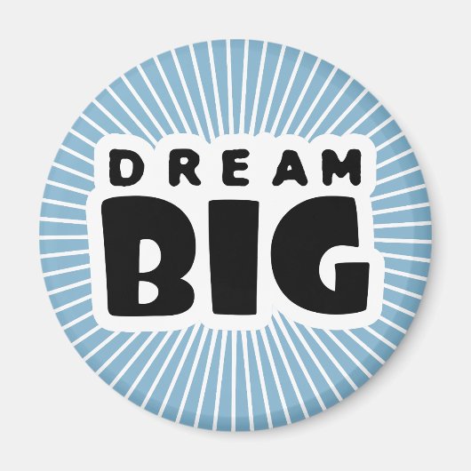 Aimant Dream Big (Devant)