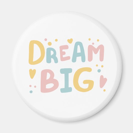 Aimant Dream Big Pastel Hearts (Devant)