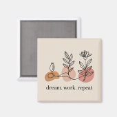 Aimant Dream. Work. Repeat (Recto/Verso)