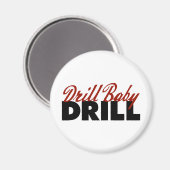 Aimant Drill Baby Drill (Recto/Verso)