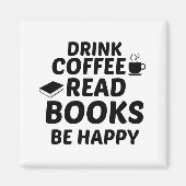 AIMANT DRINK COFFEE READ BOOKS BE HAPPY (Devant)