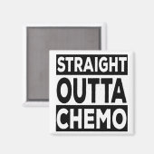 Aimant Droite Outta Chemo (Recto/Verso)