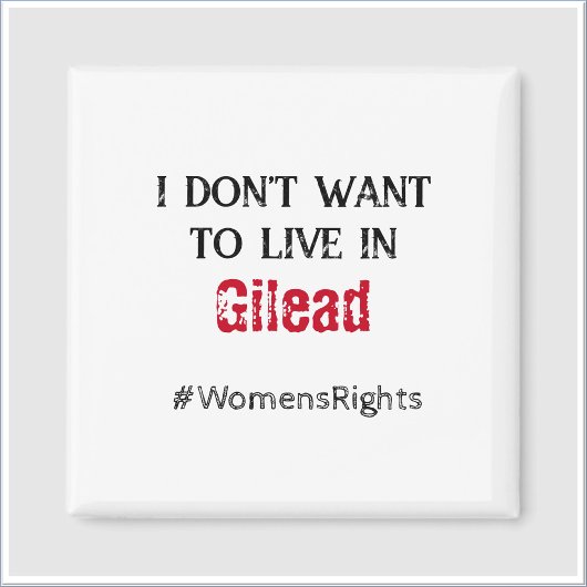 Aimant Droits des femmes anti Gilead
