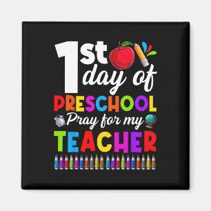 Aimant Drôle 1er jour d'école maternelle Priez pour mon i