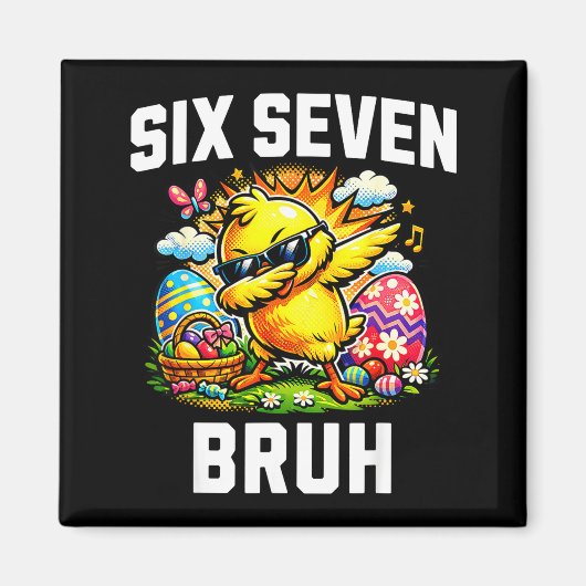 Aimant Drôle 67 bruh Pâques chick dabbing mème six sept (Devant)