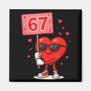 Aimant Drôle 67 Mème Mignon Saint-Valentin Six Sept Amour