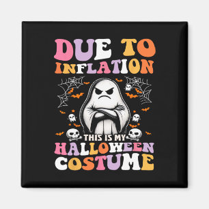 Aimant Drôle À Cause De L'Inflation C'Est Mon Costum Hall