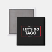 Aimant Drôle Allons-y Taco (Recto/Verso)