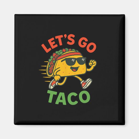 Aimant Drôle Allons-y Taco 13 (Devant)