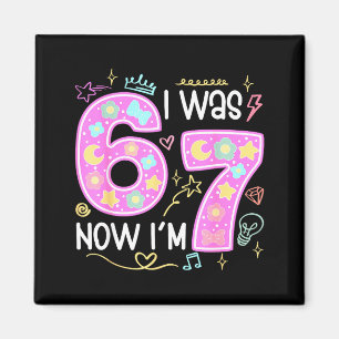 Aimant Drôle Anniversaire 7 Ans J'étais 6 Maintenant Je S