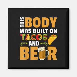 Aimant Drôle Ce Corps A Été Construit Sur Tacos Et Bière