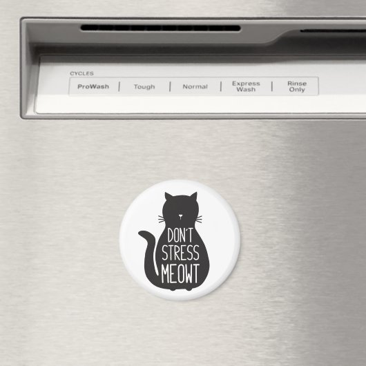 Aimant Drôle Chat Noir Ne Stress Pas Meowt (In Situ (Lave-vaisselle))