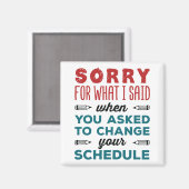 Aimant Drôle Conseiller scolaire Désolé Said Modifier le (Recto/Verso)
