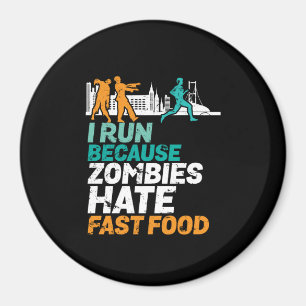 Aimant Drôle Courir Je Cours Parce Que Zombies Hate Fast