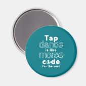 Aimant Drôle Danser Danser Code Morse Pour L'Âme (Recto/Verso)
