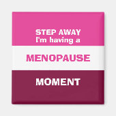 Aimant Drôle d'avoir un moment de MENOPAUSE (Devant)