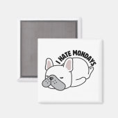 Aimant Drôle de Bouledogue Français Je Déteste les Lundis (Recto/Verso)