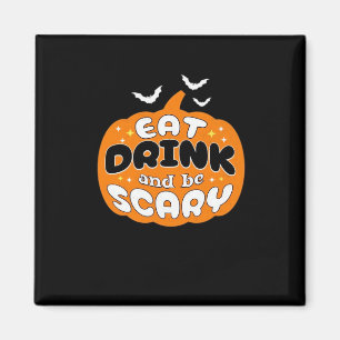 Aimant Drôle de citrouille d'Halloween Manger Boire Et Êt