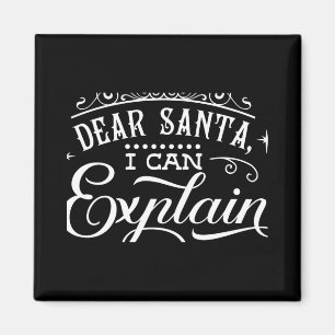 Aimant Drôle de Noël Cher Père Noël Je peux expliquer le