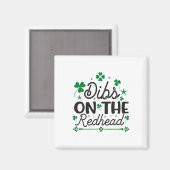 Aimant Drôle de Saint-Patrick irlandais Shamrock Dibs sur (Recto/Verso)